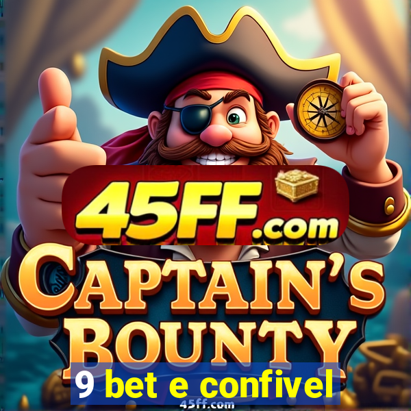 9 bet e confivel